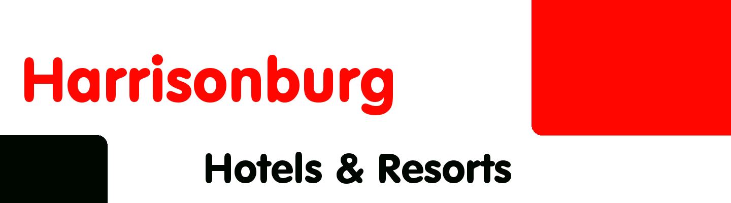 Best hotels & resorts in Harrisonburg - Rating & Reviews